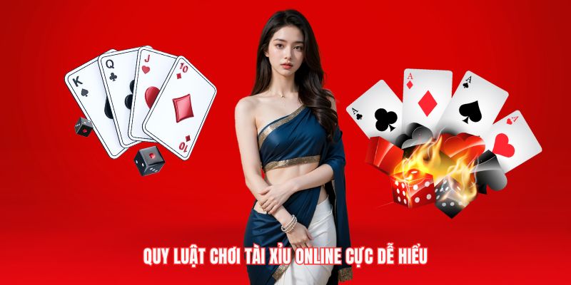 Luật chơi tài xỉu online vô cùng đơn giản và dễ hiểu